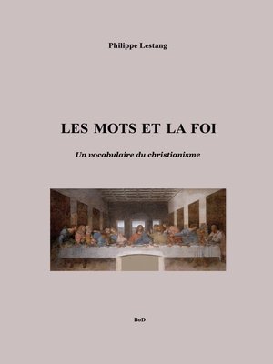 cover image of Les mots et la foi